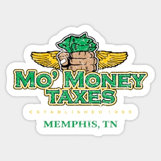 Mo' Money Taxes - Memphis Sticker